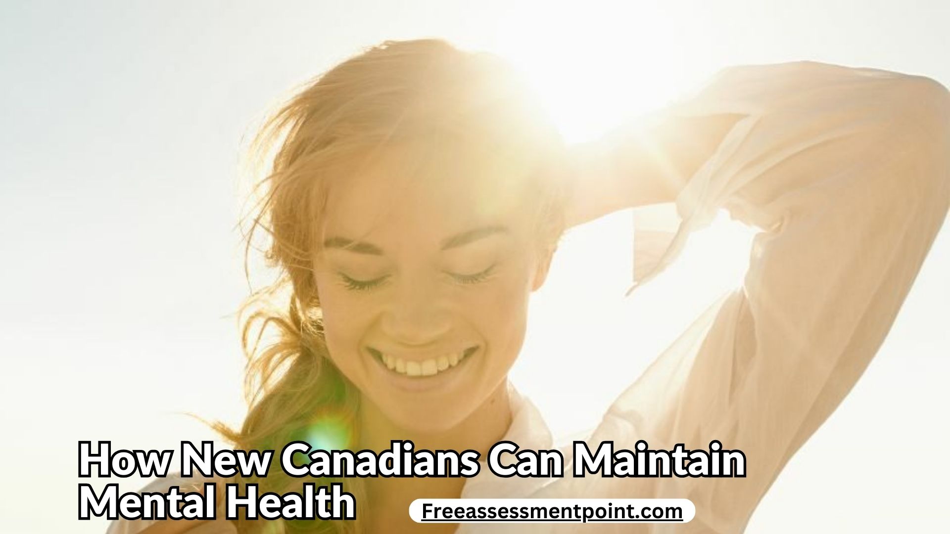 How New Canadians Can Maintain Mental Health