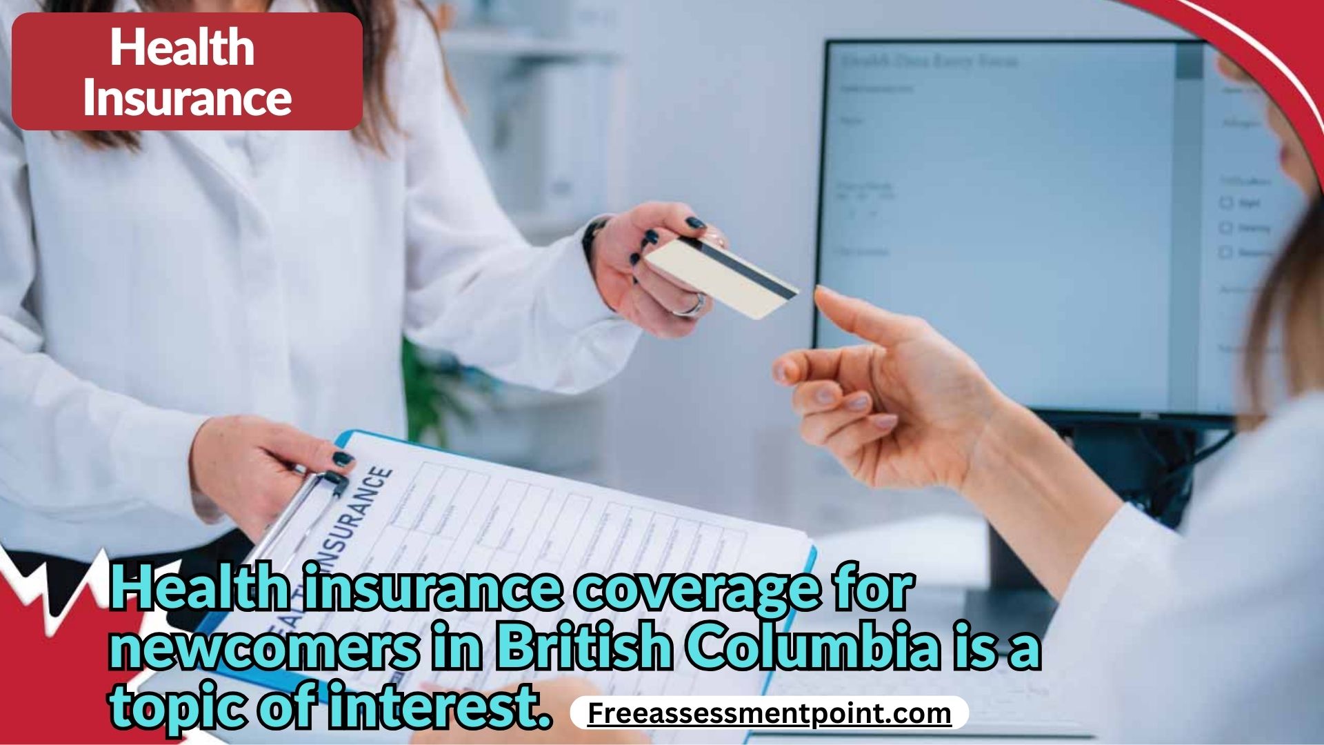 Health Insurance in British Columbia for Newcomers