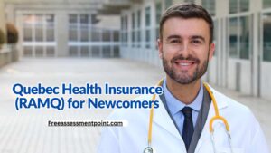 The Quebec Health Insurance, often known as RAMQ, for Newcomers