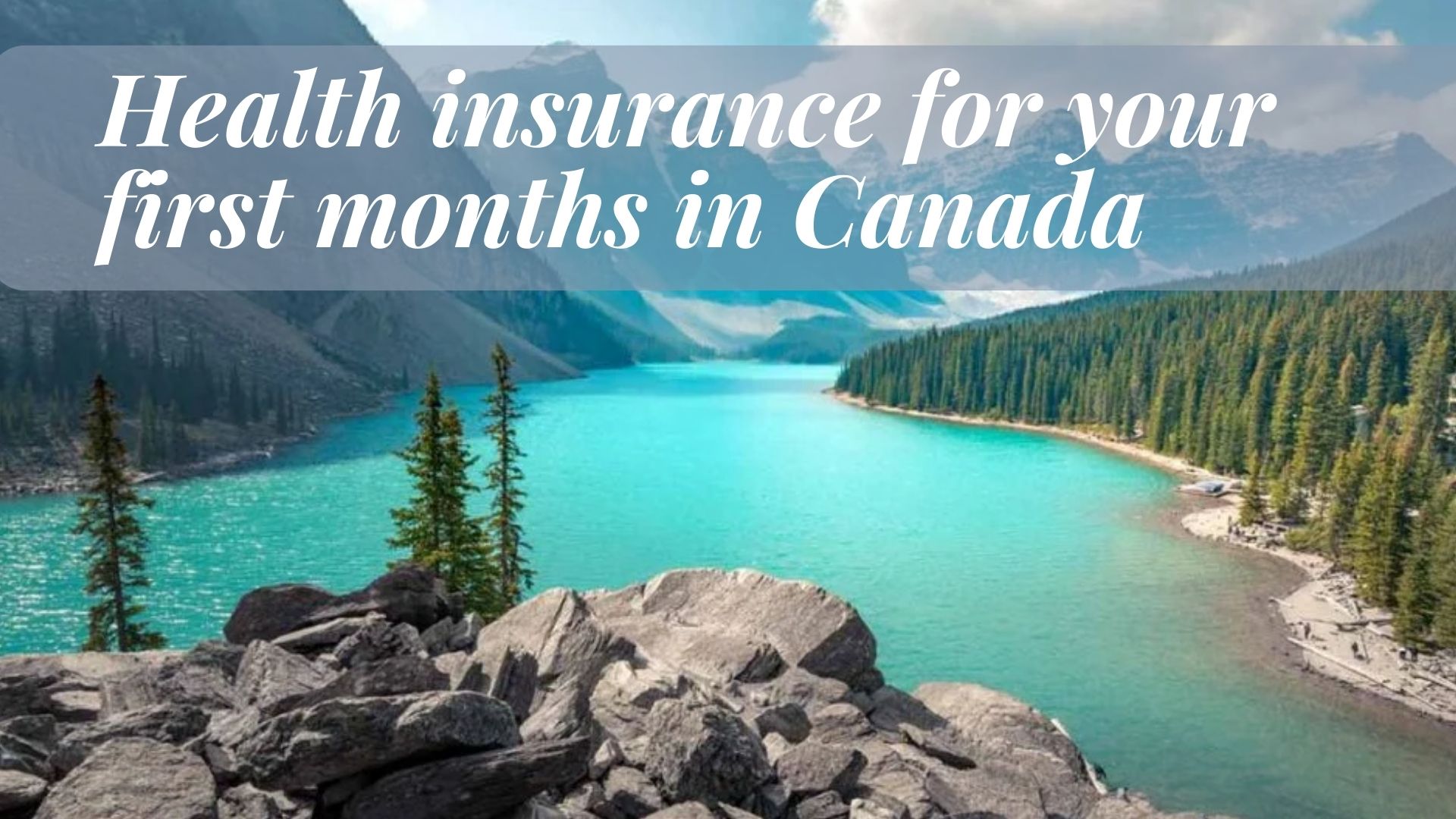 Health insurance for your first months in Canada