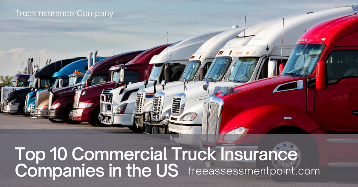 Top 10 Commercial Truck Insurance Companies in the US
